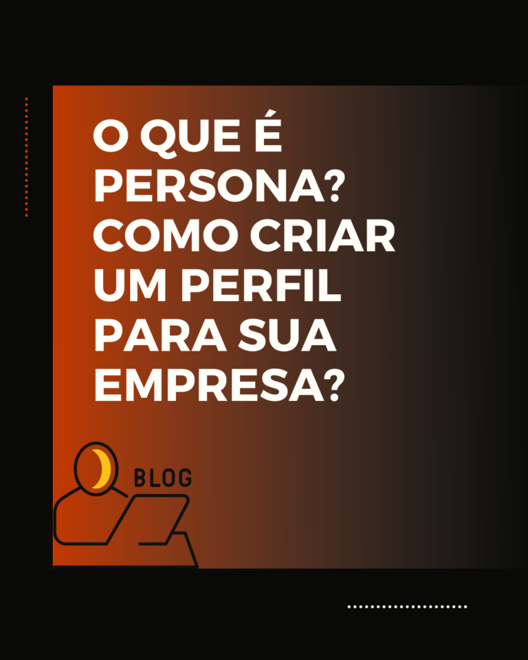 Read more about the article O que é Persona? Como criar um perfil para sua persona?